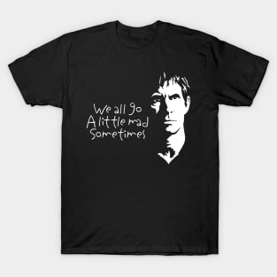 Norman Bates - We all go a little mad… T-Shirt